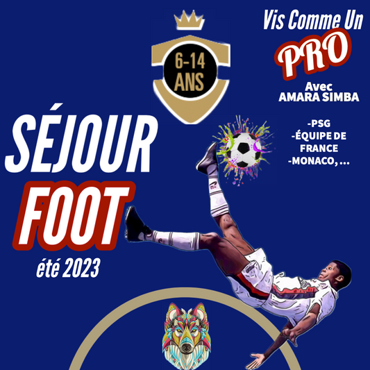 VIS COMME UN PRO avec Amara SIMBA - Séjour Football (6-14 ans)
